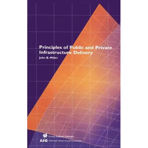 Principles of Public and Private Infrastructure Delivery