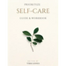 Prioritize Self-Care Guide & Workbook