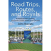 Road Trips, Routes, and Royals: A Baseball Fan's Journey across the United States (and Canada)
