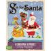 S Is for Santa: A Christmas Alphabet