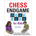Chess Endgame Workbook for Kids