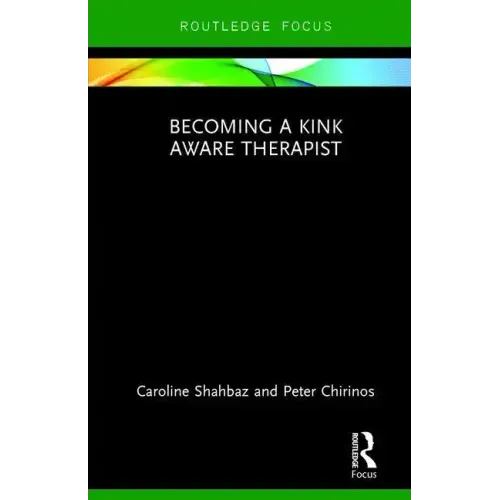 Becoming a Kink Aware Therapist