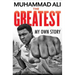 The Greatest: My Own Story