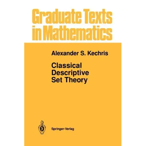 Classical Descriptive Set Theory