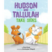 Hudson and Tallulah Take Sides