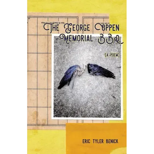 The George Oppen Memorial BBQ: [A Poem]