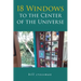 18 Windows to the Center of the Universe