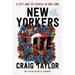 New Yorkers: A City and Its People in Our Time