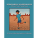 Spider Legs, Sparrow Legs: A Story of Today's Navajo People