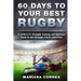 60 DAYS To YOUR BEST RUGBY: A COMPLETE Strength Training and Nutrition Guide to Get Stronger, Faster and Fitter
