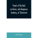 Proofs of the real existence, and dangerous tendency, of illuminism: containing an abstract of the most interesting parts of what Dr. Robison and the