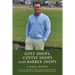 Golf Shops, Coffee Shops & Barber Shops