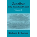 Zanzibar: City, Island and Coast (Volume Two)
