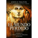 El Mundo Perdido de Adán y Eva: Génesis 2-3 y el debate de los orígenes humanos