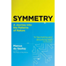 Symmetry: A Journey Into the Patterns of Nature