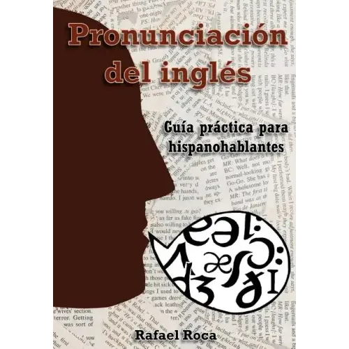 Pronunciación del inglés: Guía práctica para hispanohablantes
