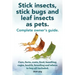 Stick Insects, Stick Bugs and Leaf Insects as Pets. Stick Insects Care, Facts, Costs, Food, Handling, Cages, Health, Breeding and Where to Buy All Inc
