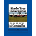Shade Tree Conversions
