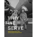 Why We Serve: Native Americans in the United States Armed Forces