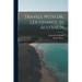 Travels With Dr. Leichhardt in Australia
