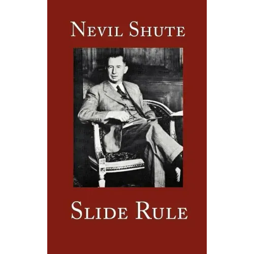 Slide Rule: The Autobiography of an Engineer