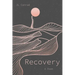 Recovery: A Poem