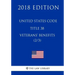 United States Code - Title 38 - Veterans Benefits (2/3) (2018 Edition)