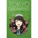 Tokyo Dreaming