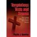Temptations, Test and Snares