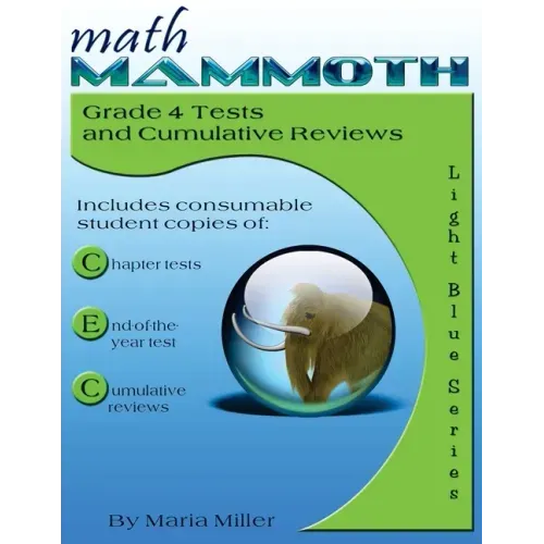 Math Mammoth Grade 4 Tests and Cumulative Reviews