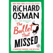 The Bullet That Missed: A Thursday Murder Club Mystery