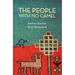 The People with No Camel: Based on a True Story