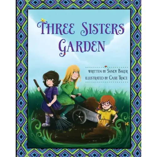 Three Sisters Garden