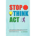 Stop! Think!! Act!!!: Improving Behavior Through Cognitive Intervention. FACILITATOR'S MANUAL