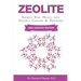 Zeolite: Improve Your Health with Nature's Cleanser and Detoxifier