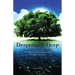 Desperately Deep: Developing Deep Devotion and Dialogue with Jesus