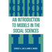 An Introduction to Models in the Social Sciences