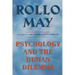 Psychology and the Human Dilemma (Revised)