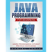 Java Programming for Beginners: Learn Programming without Previous Knowledge