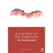 A History of the Symphony: The Grand Genre