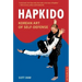 Hapkido, Korean Art of Self-Defense: Tuttle Martial Arts