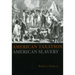 American Taxation, American Slavery