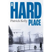 A Hard Place