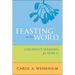 Feasting on the Word Children's Sermons for Year C