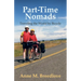Part-Time Nomads: Traveling the World by Bicycle