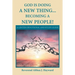 God Is Doing a New Thing... Becoming a New People!: A Lenten Devotional and Study Guide