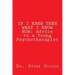 If I Knew Then What I Know Now: Advice to a Young Psychotherapist