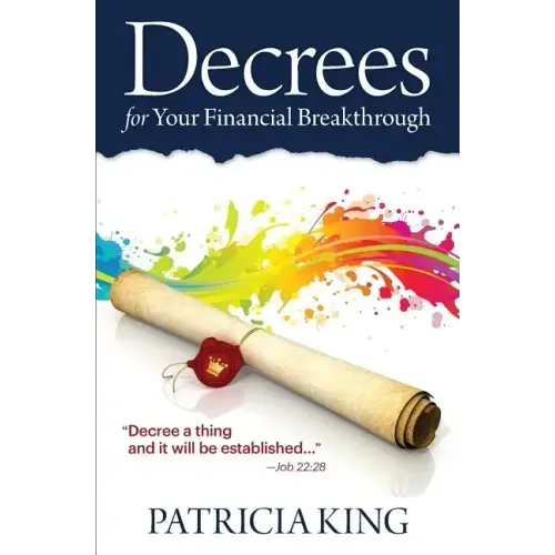 Decrees for Your Financial Breakthrough: Decree a thing and it will be established -Job 22:28