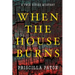When the House Burns