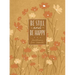 Be Still and Be Happy: 365 Devotions for Women